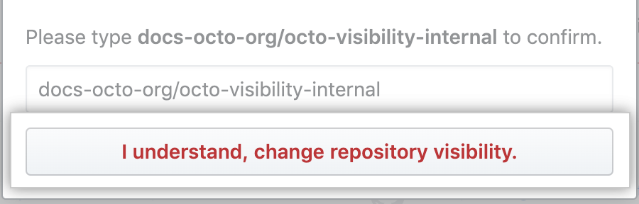 Confirm change of repository visibility button