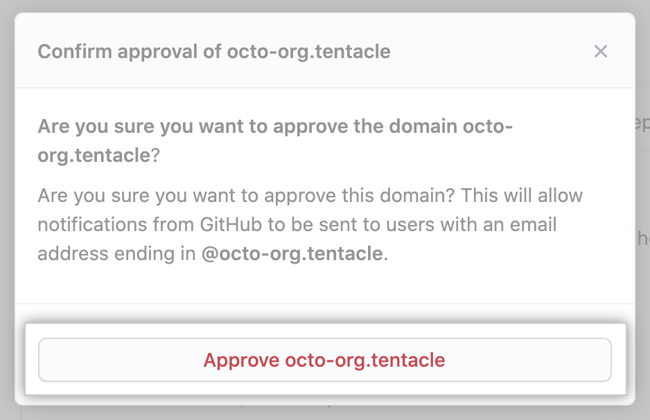 "Approve DOMAIN" button in confirmation dialog