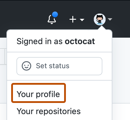 Screenshot of the dropdown menu under @octocat's profile picture. "Your profile" is outlined in dark orange.