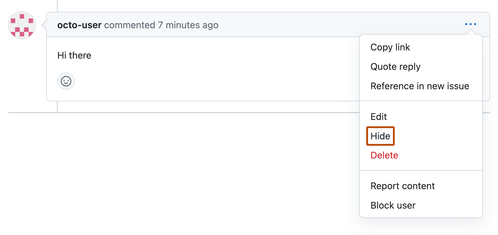 Screenshot of a pull request comment by octo-user. Below an icon of three horizontal dots, a dropdown menu is expanded, and "Hide" is outlined in orange.