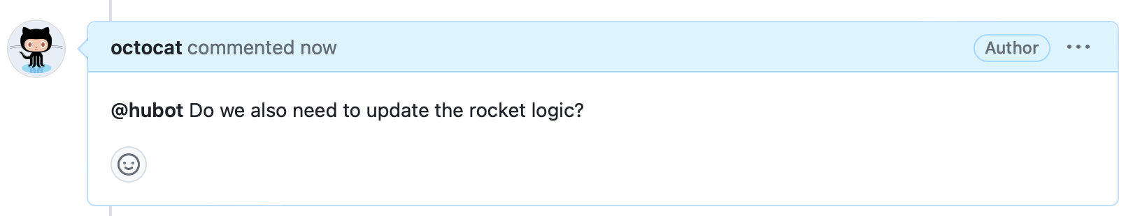 Screenshot of an issue comment. The header says "octocat commented now" and the body says "@hubot Do we also need to update the rocket logic?"