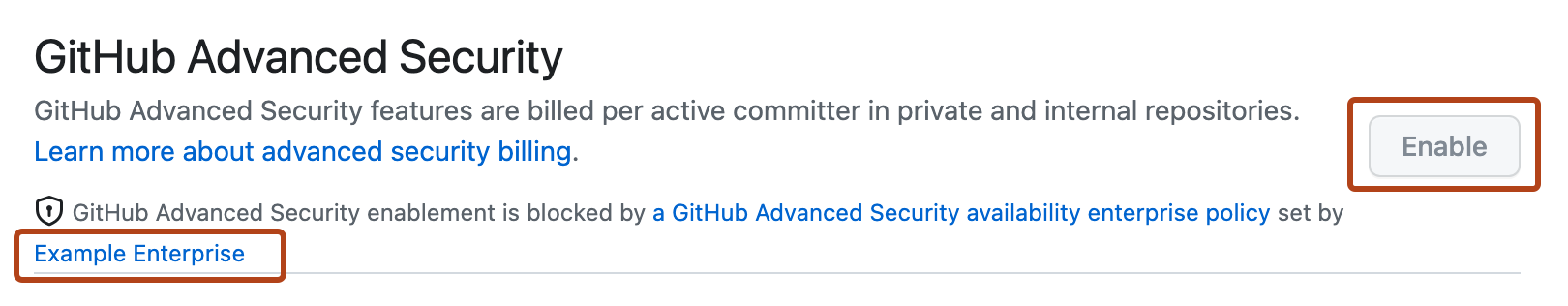 Captura de tela da configuração de "GitHub Advanced Security". O proprietário da política corporativa e o botão "Habilitar" inativo estão realçados com uma estrutura de tópicos laranja escura.