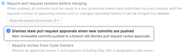 Dismiss stale pull request approvals when new commits are pushed checkbox