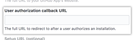 Field for the user authorization callback URL of your GitHub App