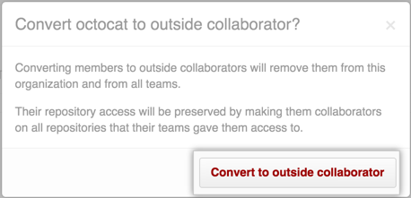 Confirmation dialog for converting to an outside collaborator